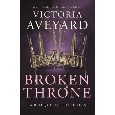 Broken Throne - Victoria Aveyard