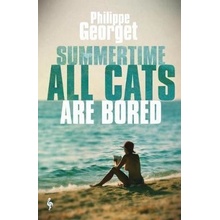 Summertime, All the Cats Are Bored - Philippe Georget