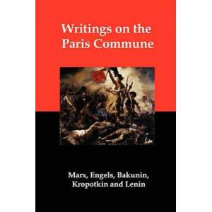 Writings on the Paris Commune | Peter Kropotkin (2008)