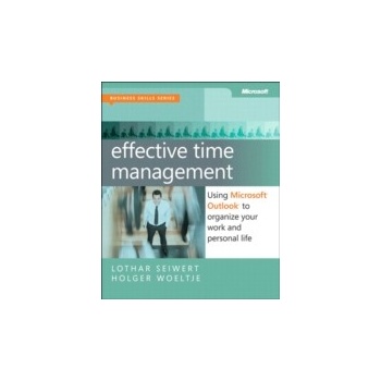 Effective Time Management - Woeltje Holger, Seiwert Lothar