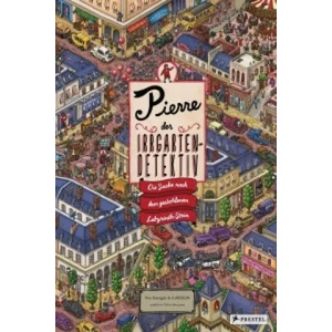 Pierre, der Irrgarten-Detektiv | Hiro Kamigaki, Chihiro Maruyama, Birgit Franz (ISBN: 9783791372303)