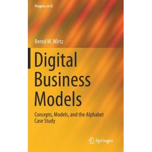 Digital Business Models | Bernd W. Wirtz (ISBN: 9783030130046)