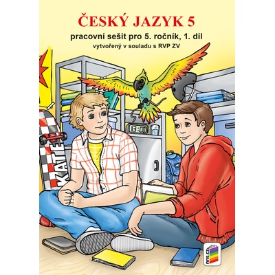 Český jazyk 5 - Pracovní sešit pro 5. ročník, 1. díl nová řada - neuveden