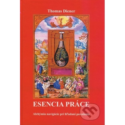 Esencia práce - Thomas Diener