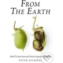 From the Earth - Peter Gilmore