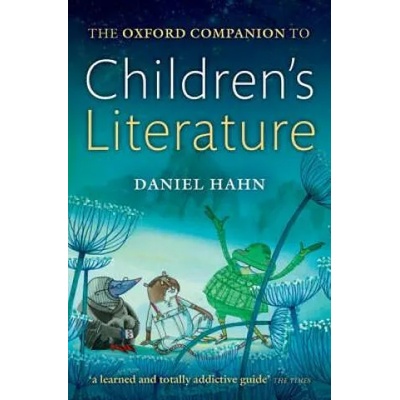 Oxford Companion to Children's Literature | Daniel Hahn