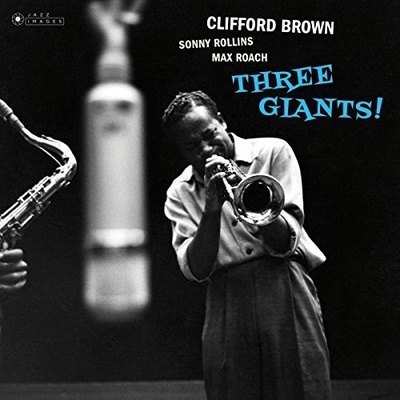 Three Giants - Clifford Brown LP
