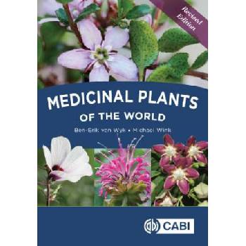 Medicinal Plants of the World | Ben-Erik van Wyk, Michael Wink