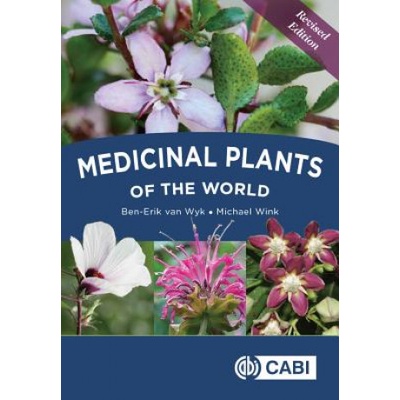 Medicinal Plants of the World | Ben-Erik van Wyk, Michael Wink