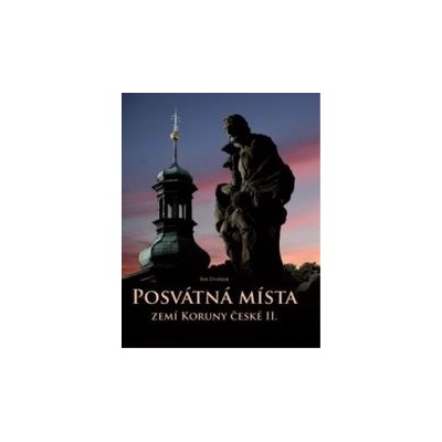 Posvátná místa zemí Koruny české II.