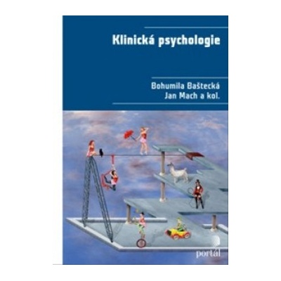 Klinická psychologie - Bohumila Baštecká