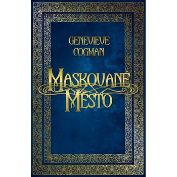 Maskované město - Cogman Genevieve