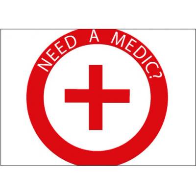 Plakát typ A4-A0 Need a medic?