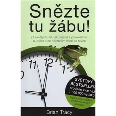 Snězte tu žábu! 2 vyd. - Brian Tracy