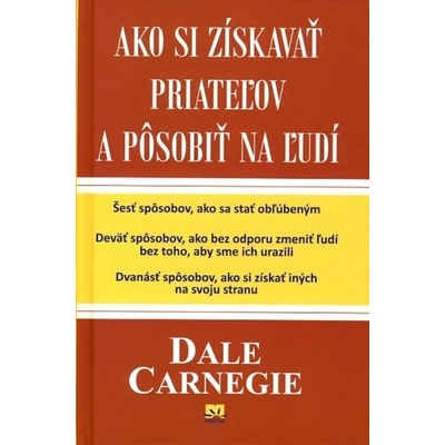 Ako si získavať priateľov a pôsobiť na ľudí