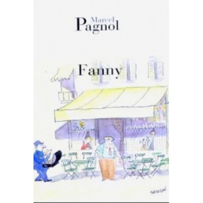 Marcel Pagnol - Fanny