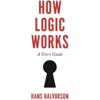 Image 1 of How Logic Works - A User′s Guide