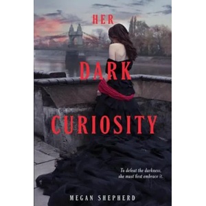 Her Dark Curiosity | Megan Shepherd (ISBN: 9780062128065)