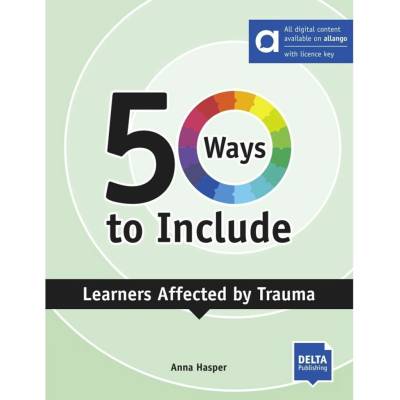 50 Ways to Include Learners affected by Trauma
