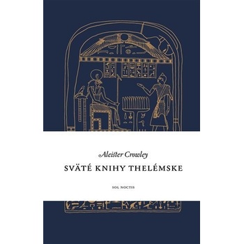 Sväté knihy thelémske - Aleister Crowley