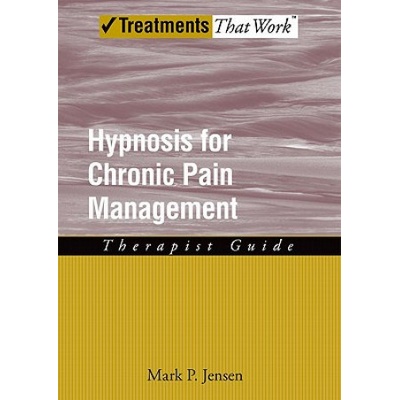 Hypnosis for Chronic Pain Management | Mark P. Jensen