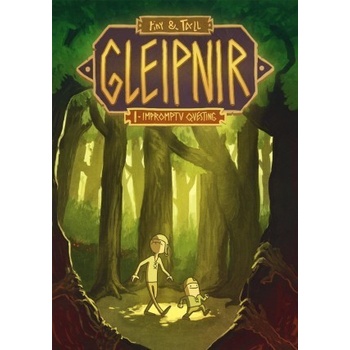 tiny and Tall: Gleipnir