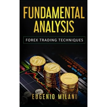 Fundamental Analysis: Forex Trading Techniques