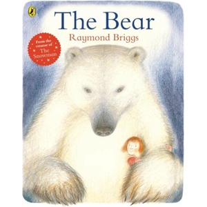 Bear | Raymond Briggs (ISBN: 9780141374079)