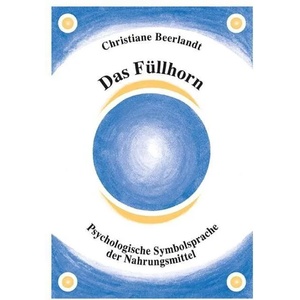 Das Füllhorn | Christiane Beerlandt (2014)