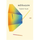 Měňagon - Vacek Vojtěch