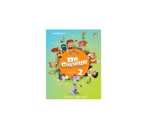 Be Curious Level 2 Pupil's Book
