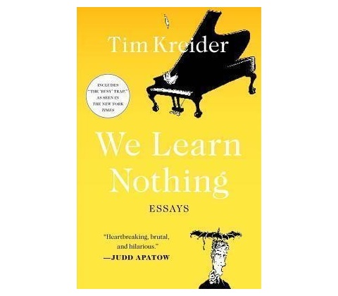 We Learn Nothing