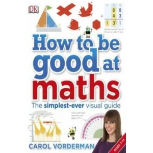 How to be Good at Maths | Carol Vorderman (2016)