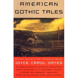 American Gothic Tales | Joyce Carol Oates (ISBN: 9780452274891)