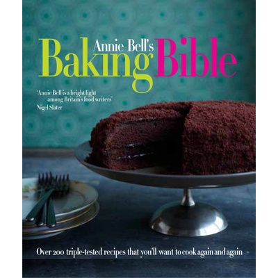 Annie Bells Baking Bible