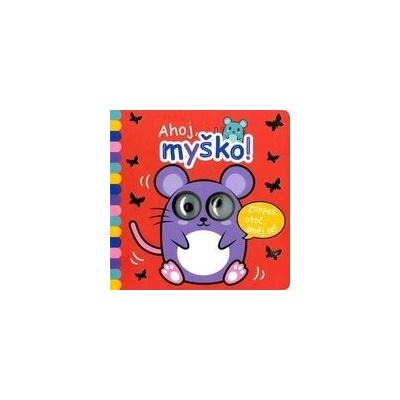 Okatá knížka - Ahoj, myško!