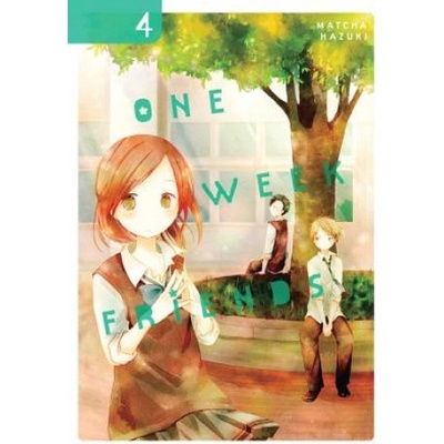 One Week Friends, Vol. 4 Hazuki MatchaPaperback