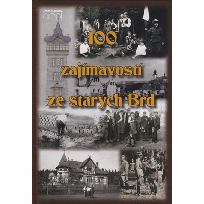 100 ZAJÍMAVOSTÍ ZE STARÝCH BRD
