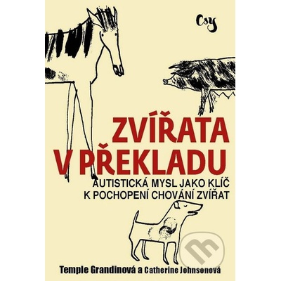 Zvířata v překladu - Temple Grandin, Catherine Johnson