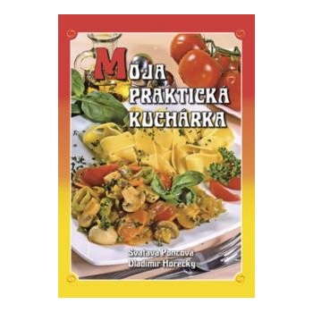 Moja praktická kuchárka