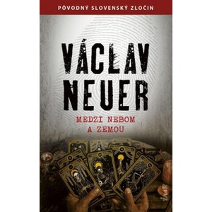 Medzi nebom a zemou | Václav Neuer (2022)