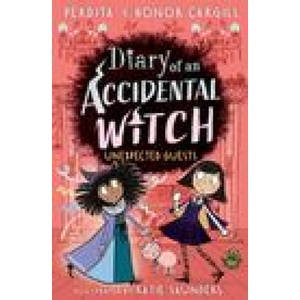 Diary of an Accidental Witch: Unexpected Guests | Honor and Perdita Cargill (2023)