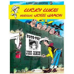 Lucky Luke 27 - Lucky Luke Versus Joss Jamon | René Goscinny (2011)