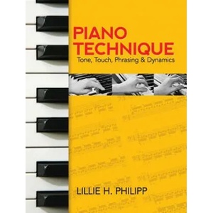 Piano Technique | Lillie H. Phillip (ISBN: 9780486242729)