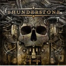 THUNDERSTONE: DIRT METAL CD