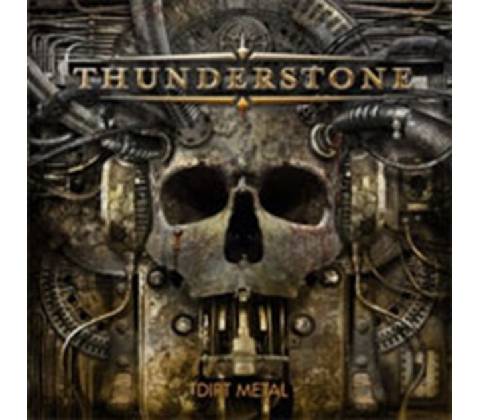 THUNDERSTONE: DIRT METAL CD