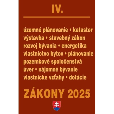 Zákony IV / 2025 - Stavebné zákony a predpisy
