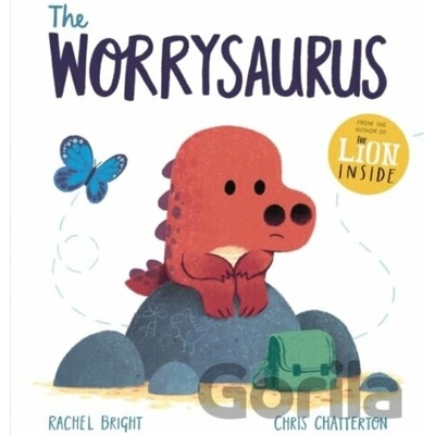 The Worrysaurus - Rachel Bright