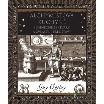 Alchymistova kuchyně - Guy Ogilvy