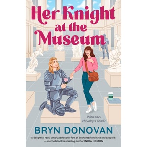 Her Knight at the Museum | Donovan, Bryn (ISBN: 9780593816592)